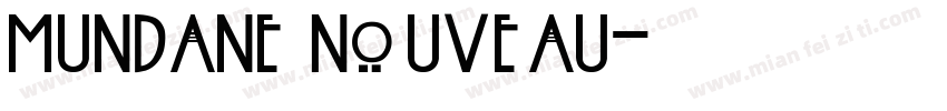 Mundane Nouveau字体转换